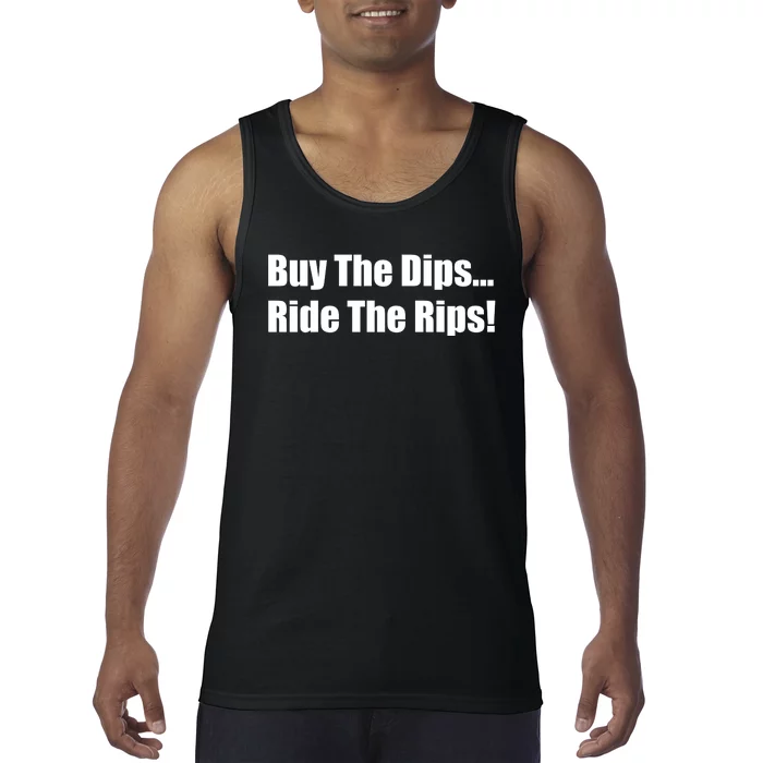 Buy The Dips Ride The Rips Stock Tank Top