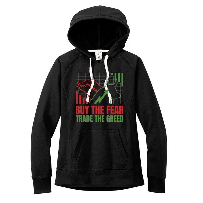 Buy The Fear Trade The Greed Women's Fleece Hoodie