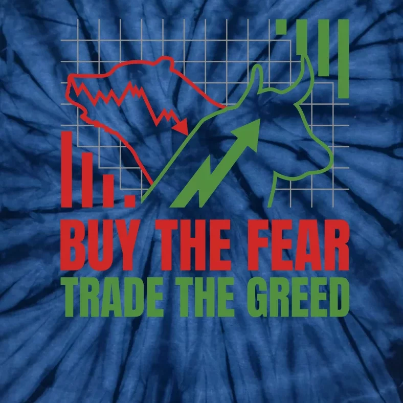 Buy The Fear Trade The Greed Tie-Dye T-Shirt