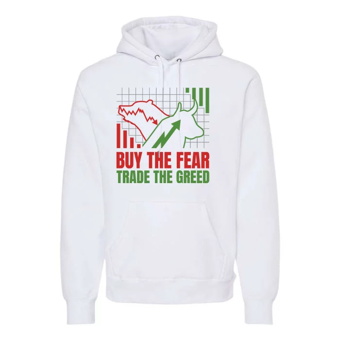 Buy The Fear Trade The Greed Premium Hoodie