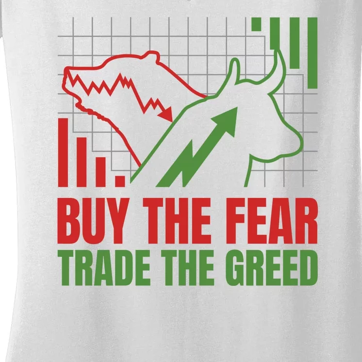 Buy The Fear Trade The Greed Women's V-Neck T-Shirt