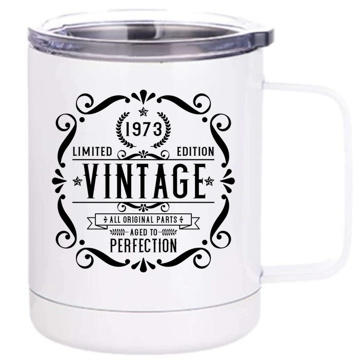 Birthday Vintage 1973 Front & Back 12oz Stainless Steel Tumbler Cup