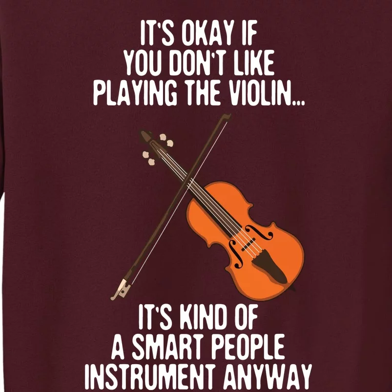 Best Violin Art For Men Women Instrument Violin Player Tall Sweatshirt