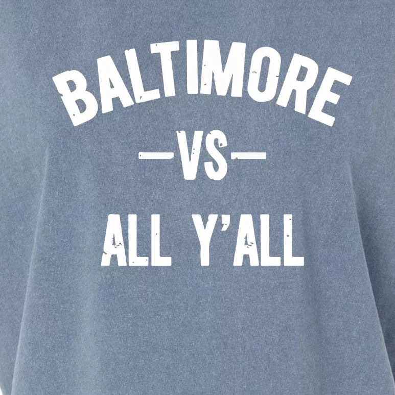 Baltimore Vs All Y’All Garment-Dyed Women's Muscle Tee