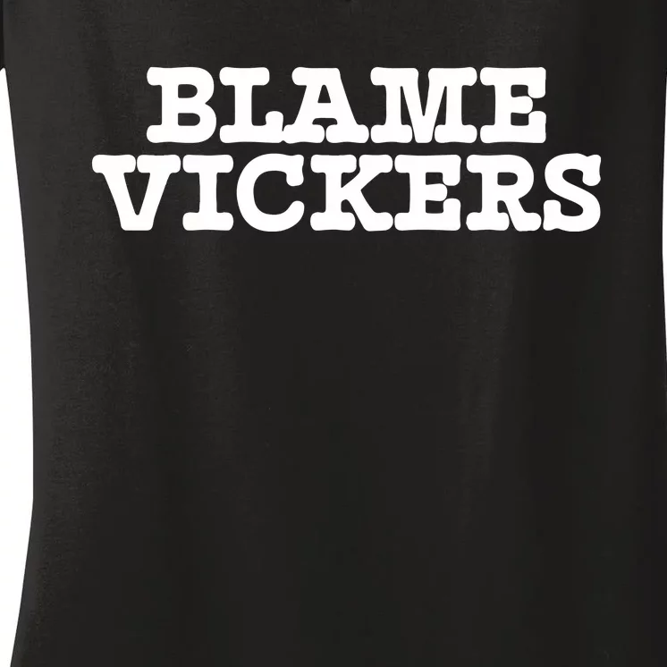 Blame Vickers Women's V-Neck T-Shirt