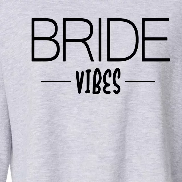 Bride Vibes Cropped Pullover Crew