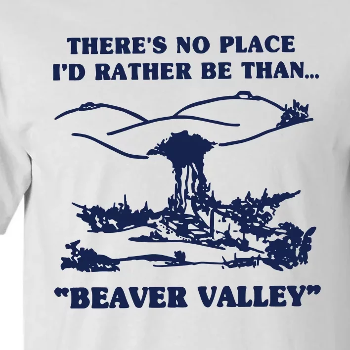 Beaver Valley Tall T-Shirt