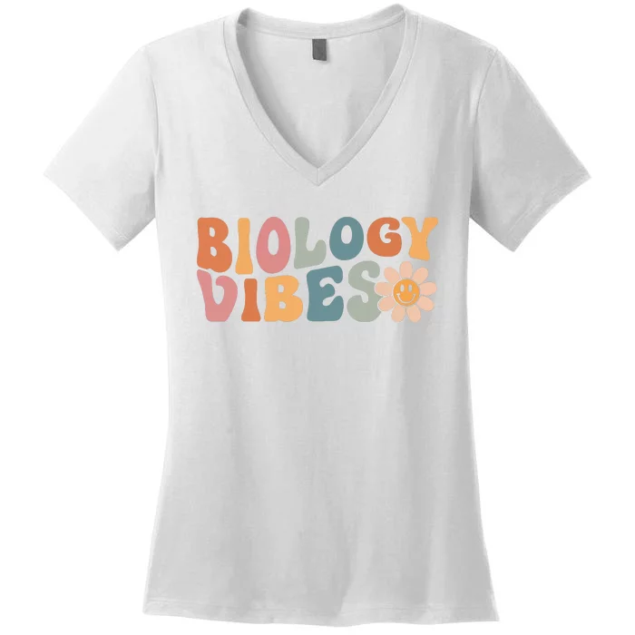 Biology Vibes Biology Teacher Student First Day Of School Women's V-Neck T-Shirt