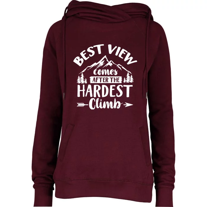 Best View Comes After Hardest Climb Outdoor Camping Trip Family Womens Funnel Neck Pullover Hood