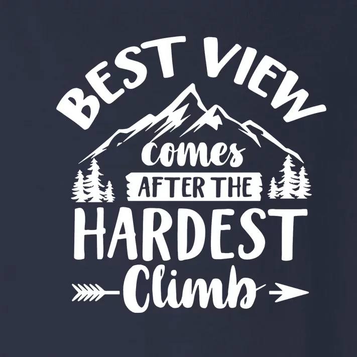 Best View Comes After Hardest Climb Outdoor Camping Trip Family Toddler Long Sleeve Shirt