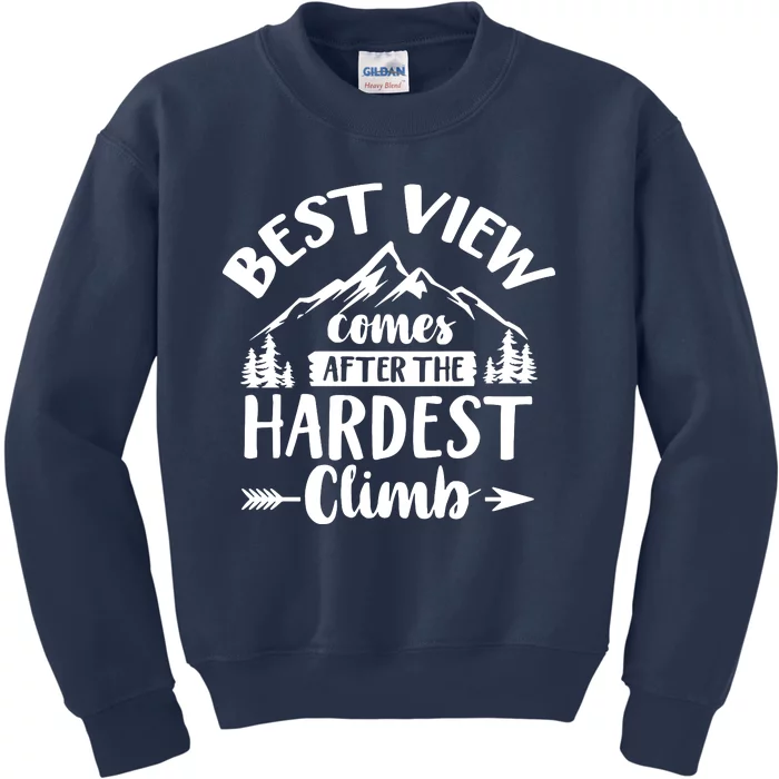 Best View Comes After Hardest Climb Outdoor Camping Trip Family Kids Sweatshirt