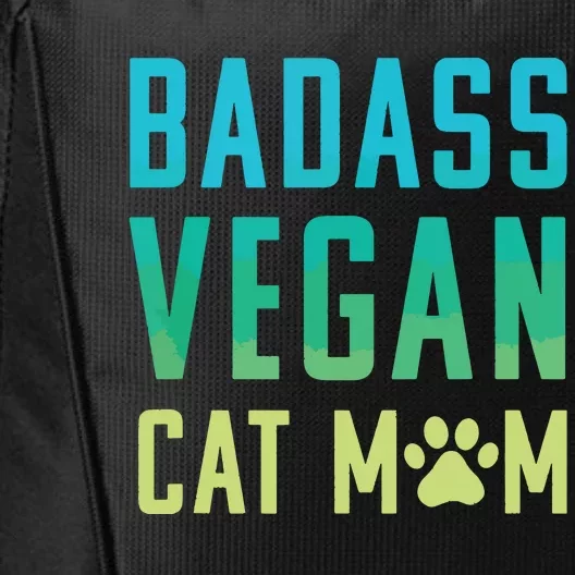 Badass Vegan Cat Mom Shirts Cute Vegan Shirts For Cat Lovers City Backpack