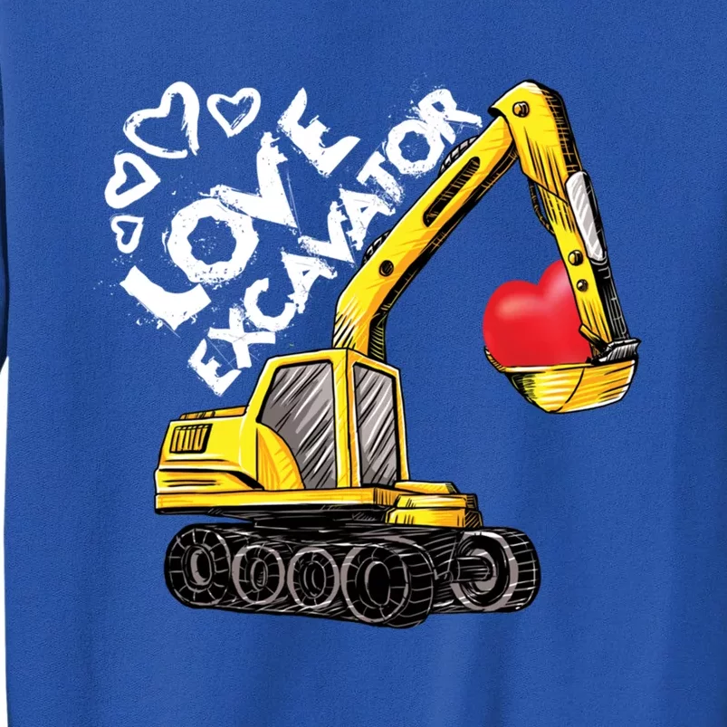 Boy Valentines Day Funny Gift Love Construction Excavator Gift Tall Sweatshirt