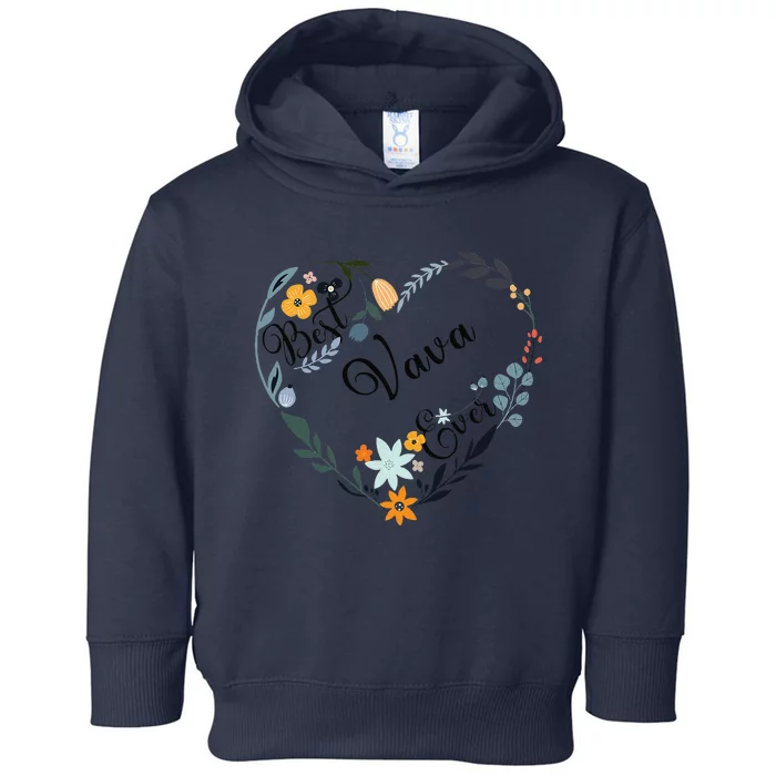 Best Vava Ever Heart Flower Blessed Grandma Mother's Day Toddler Hoodie