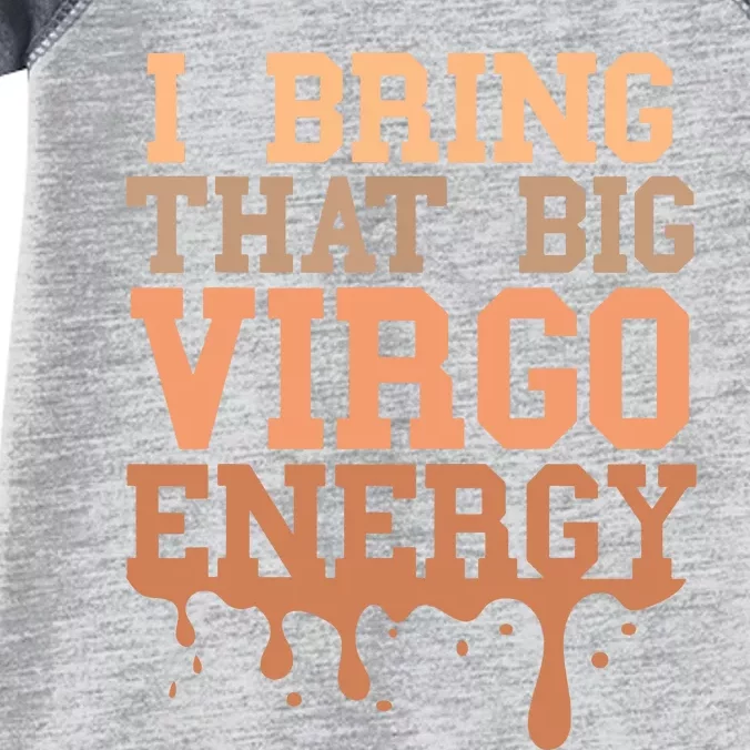 Big Virgo Energy Virgo Drip Melanin Vibes Birthday Infant Baby Jersey Bodysuit