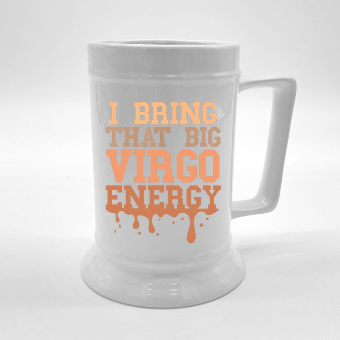 Big Virgo Energy Virgo Drip Melanin Vibes Birthday Front & Back Beer Stein