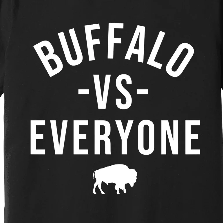 Buffalo Vs Everybody Premium T-Shirt