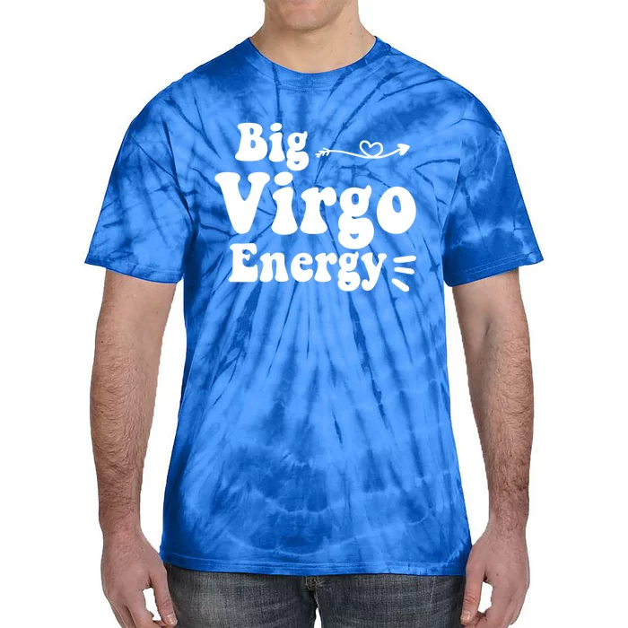 Big Virgo Energy Groovy Zodiac Sign Astrology Horoscope Cool Gift Tie-Dye T-Shirt