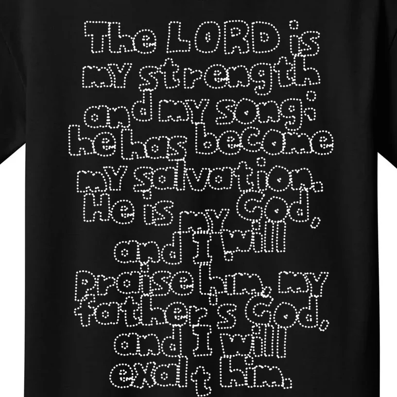 Bible Verse Exodus 152 In Dotted Phrases Kids T-Shirt