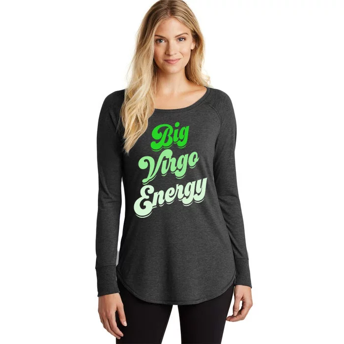 Big Virgo Energy Virgo Birthday Zodiac Sign Women's Perfect Tri Tunic Long Sleeve Shirt