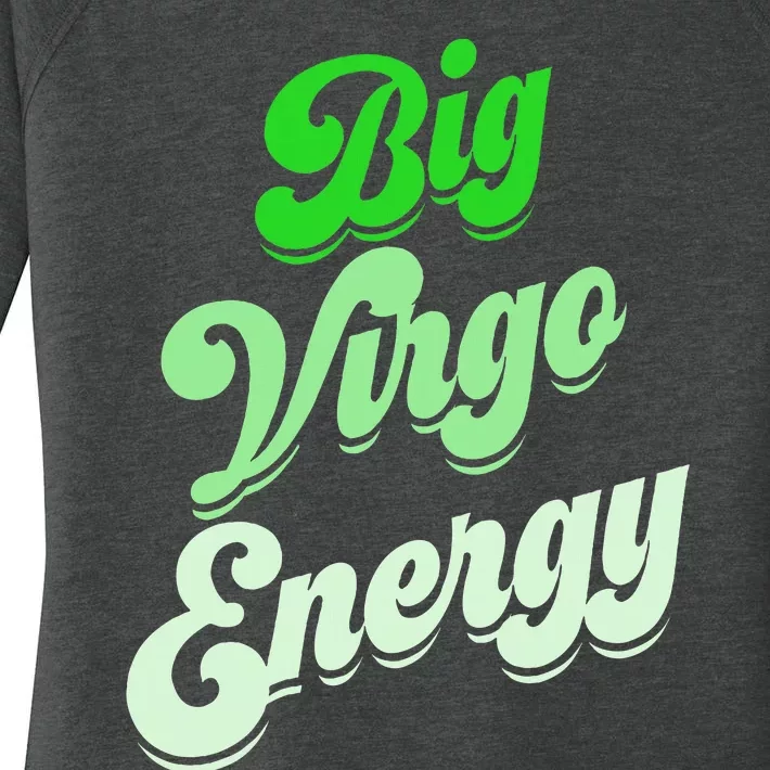 Big Virgo Energy Virgo Birthday Zodiac Sign Women's Perfect Tri Tunic Long Sleeve Shirt