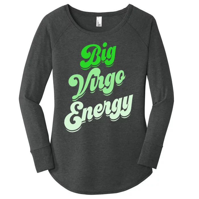 Big Virgo Energy Virgo Birthday Zodiac Sign Women's Perfect Tri Tunic Long Sleeve Shirt