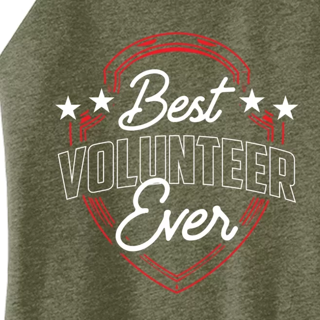 Best Volunteer Ever Unpaid Job Volunteering Volunteers Cool Gift Women’s Perfect Tri Rocker Tank