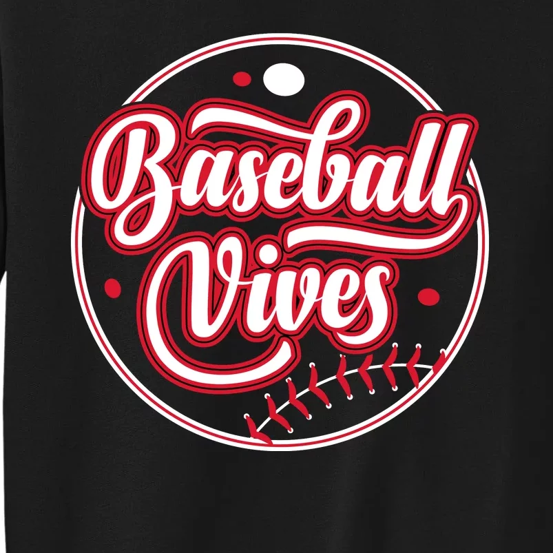 Baseballl Vives Funny Baseball Game Tall Sweatshirt