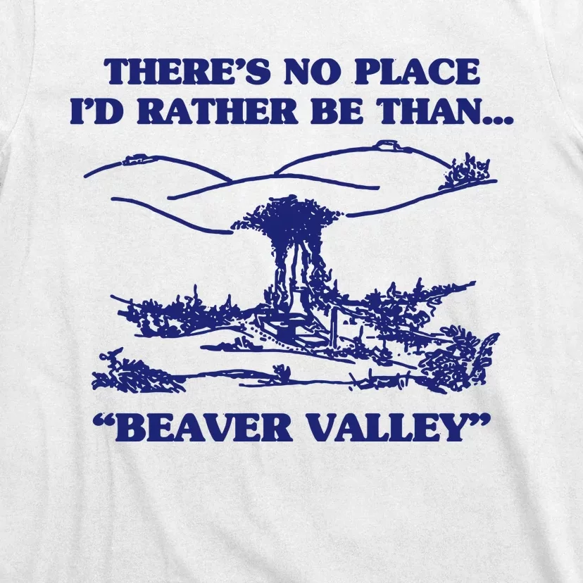 Beaver Valley Funny Offensive T-Shirt