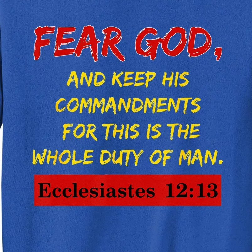 Bible Verses Fear God And Keep His Commandments. Scripture Sweatshirt