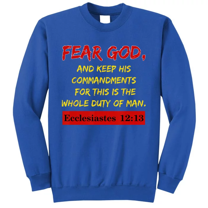 Bible Verses Fear God And Keep His Commandments. Scripture Sweatshirt