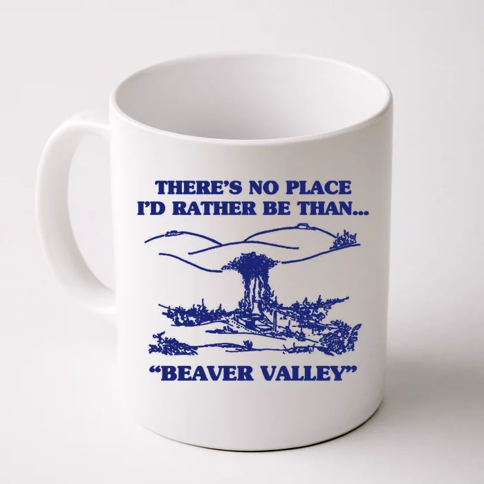 Beaver Valley Funny Offensive Gift Front & Back Coffee Mug