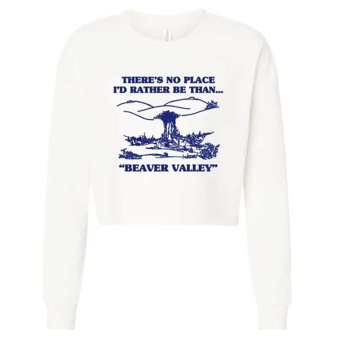 Beaver Valley Funny Offensive Gift Cropped Pullover Crew