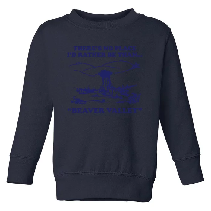 Beaver Valley Funny Offensive Toddler Sweatshirt