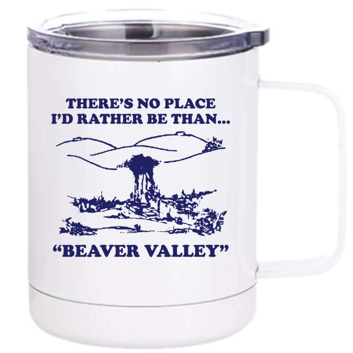 Beaver Valley Funny Offensive Front & Back 12oz Stainless Steel Tumbler Cup