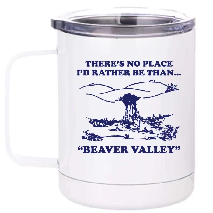 Beaver Valley Funny Offensive Front & Back 12oz Stainless Steel Tumbler Cup