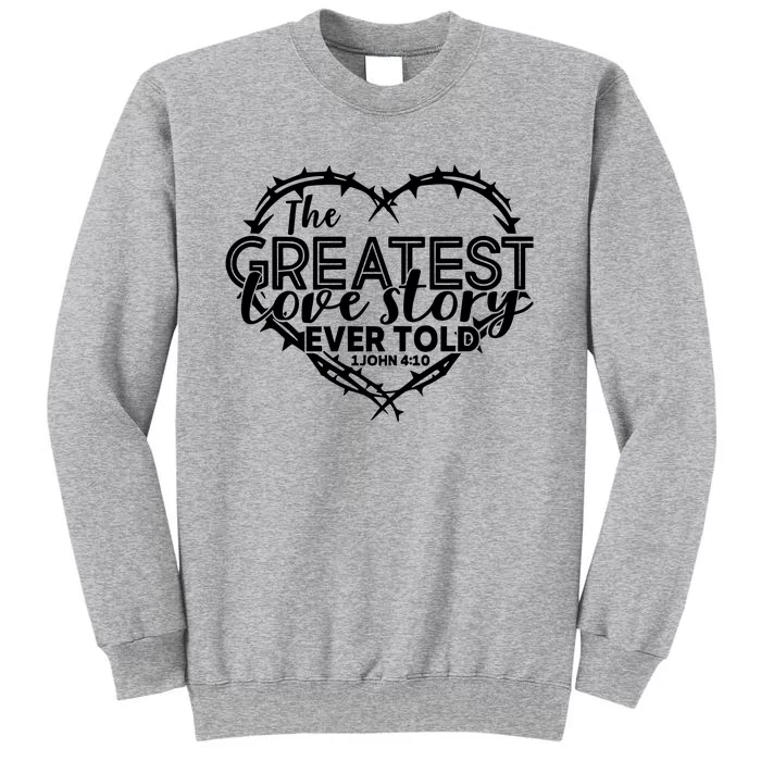 Bible Verse Good Friday Easter Bible GodS Love Tall Sweatshirt