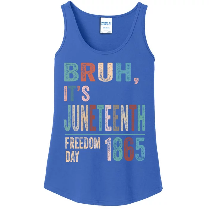 Bruh Vintage Junenth 1865 Freedom Day 2024 June 19 Memory Gift Ladies Essential Tank