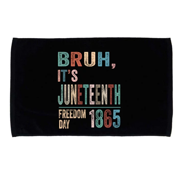 Bruh Vintage Junenth 1865 Freedom Day 2024 June 19 Memory Funny Gift Microfiber Hand Towel