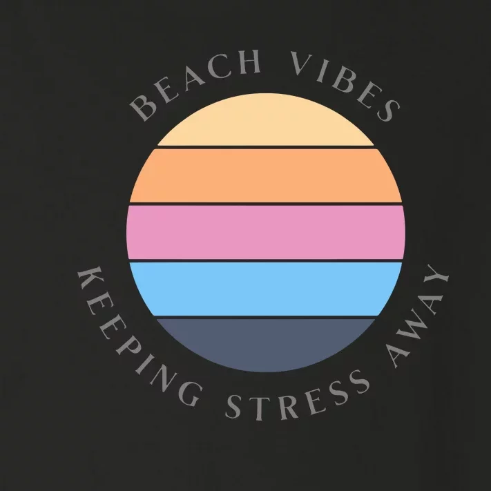 Beach Vibes Keeping Stress Away Toddler Long Sleeve Shirt