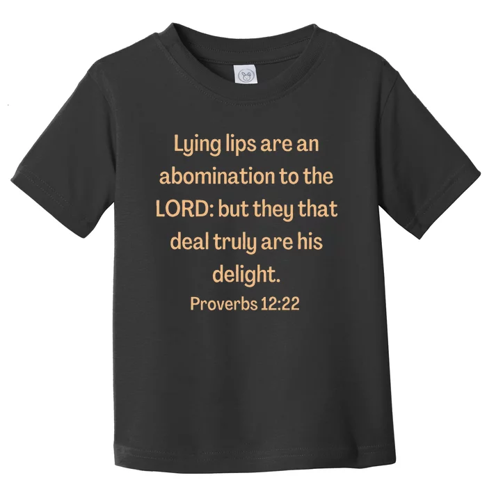 Bible Verse Lying Lips Proverbs 12 22 Toddler T-Shirt