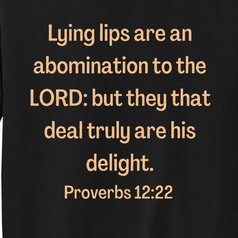 Bible Verse Lying Lips Proverbs 1222 Sweatshirt