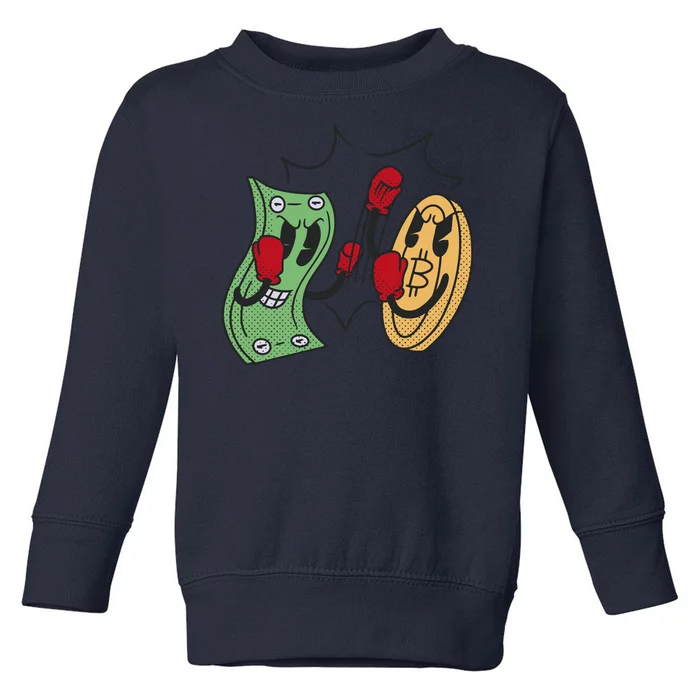 Bitcoin Vs Money Boxing Fight Toddler Sweatshirt