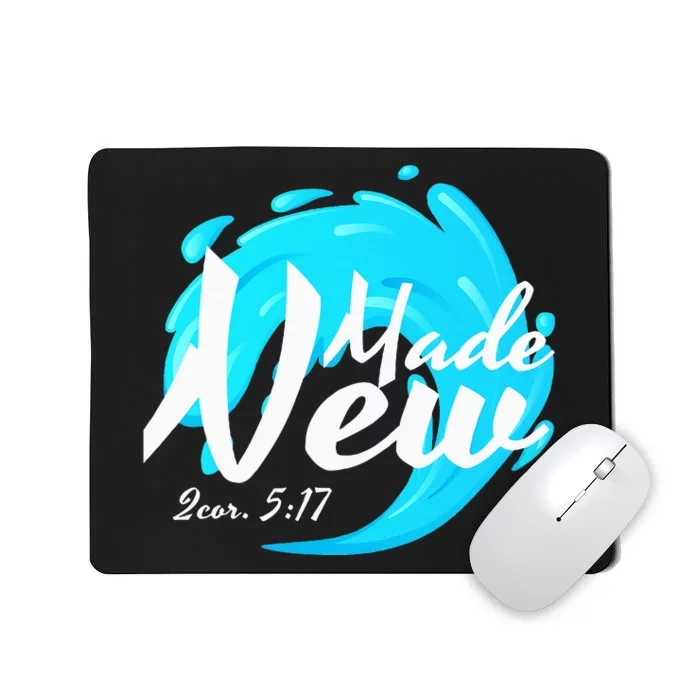 Bible Verse Made New Christian Baptism Adult Christian Bible Mousepad