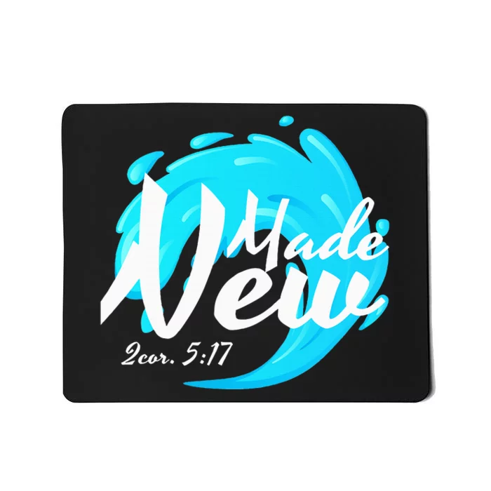 Bible Verse Made New Christian Baptism Adult Christian Bible Mousepad