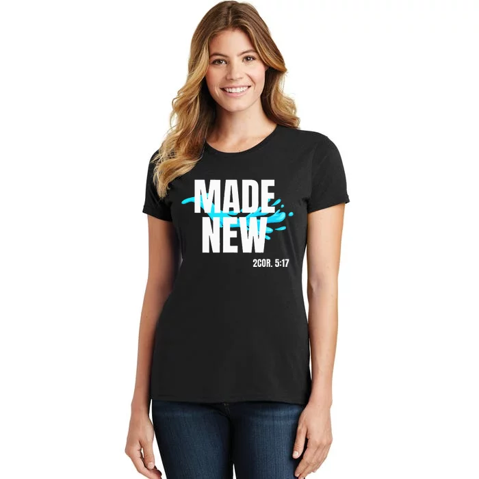 Bible Verse Made New Christian Baptism Christian Bible Women's T-Shirt