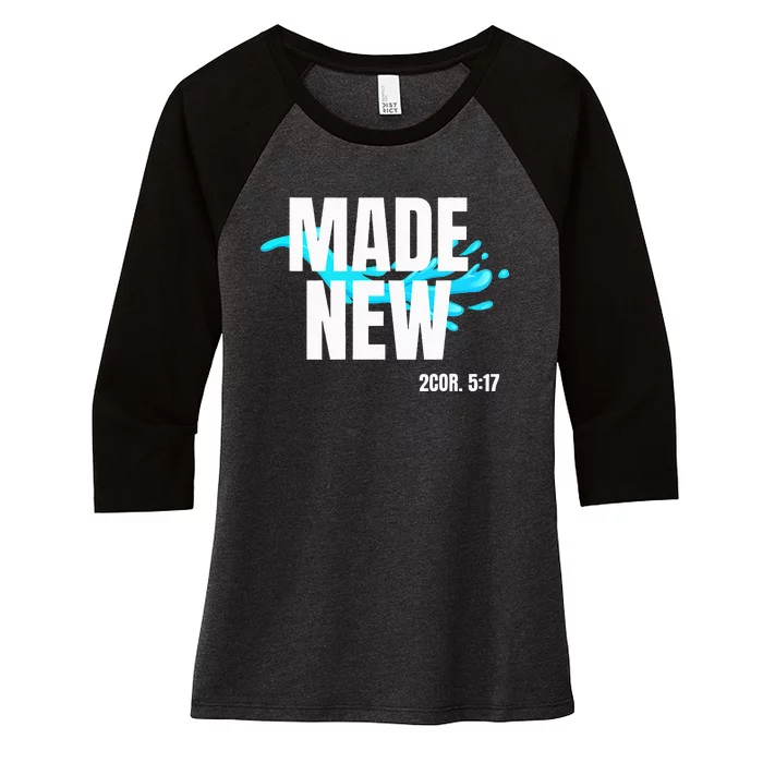 Bible Verse Made New Christian Baptism Christian Bible Women's Tri-Blend 3/4-Sleeve Raglan Shirt