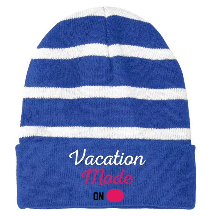 Beach Vacation Mode Tropical Vacation Mode On Gift Striped Beanie with Solid Band