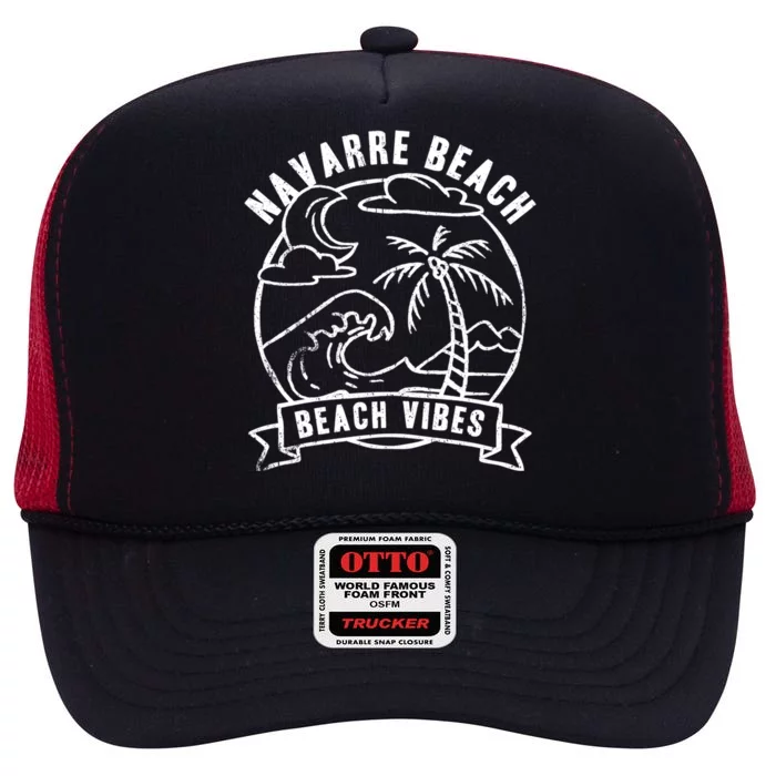 Beach Vibes Navarre Beach Summer Florida Tropical Surfing Gift High Crown Mesh Trucker Hat