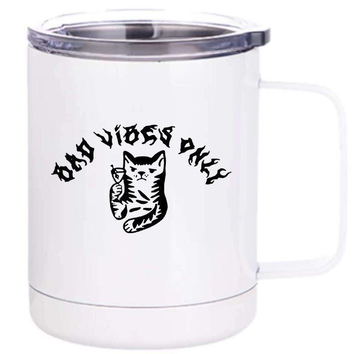 Bad Vibes Only Cat Drinking Rock Metal Style Front & Back 12oz Stainless Steel Tumbler Cup